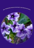 2016 Whispers From My Heart and From My Soul: Where My Heart And Soul Agree 1494827484 Book Cover