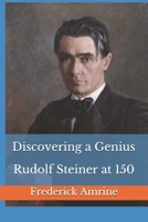 Discovering a Genius: Rudolf Steiner at 150 B08KPXM49M Book Cover