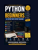 Python for Beginners: A Step-by-Step Guide B0DR9B8DFB Book Cover