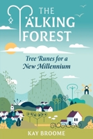 The Talking Forest: Tree Runes for a New Millennium 1777117011 Book Cover