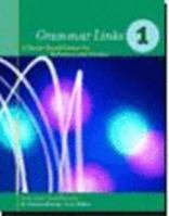 Grammar Links 1: A Theme-Based Course for Reference and Practice, Second Edition (Student Book) 061827412X Book Cover