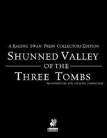 Raging Swan's Shunned Valley of the Three Tombs 0993108296 Book Cover