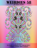 Weirdies 58: Color A Weirdie A Day ! 877201248X Book Cover