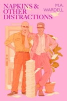 Napkins & Other Distractions 1538774666 Book Cover