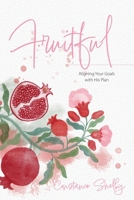 Fruitful 1957566299 Book Cover