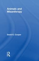 Animals and Misanthropy 1138295949 Book Cover
