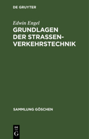 Grundlagen der Strassenverkehrstechnik 311006281X Book Cover
