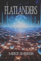 Flatlanders 1944637532 Book Cover