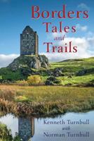 Borders Tales and Trails 161153206X Book Cover