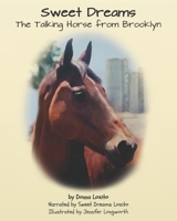 Sweet Dreams: The Talking Horse from Brooklyn 099693572X Book Cover