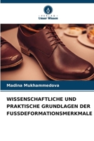 Wissenschaftliche Und Praktische Grundlagen Der Fussdeformationsmerkmale (German Edition) 6209437214 Book Cover