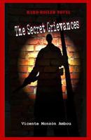 The Secret Grievances 1798292343 Book Cover