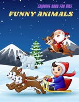 Funny Animals - Coloring Book for Kids B08MWN7526 Book Cover