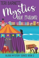 Mystics are Murder 1732813884 Book Cover