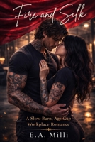 Fire & Silk B0GQSKRJ4F Book Cover