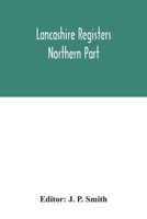 Lancashire Registers: Northern Part Volume 20 935403361X Book Cover