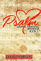 Psalm Simple Prayer Devotional Book 1 1534922717 Book Cover