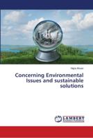 Concerning Environmental Issues and sustainable solutions 6139969581 Book Cover