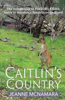 Caitlin's Country 1497524954 Book Cover