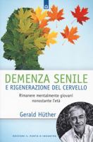 Demenza senile e rigenerazione del cervello 8868206455 Book Cover