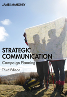 Strategic Communication: Campaign Planning 1032329734 Book Cover