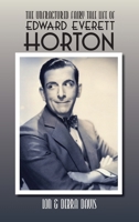 The Unfractured Fairy Tale Life of Edward Everett Horton B0DX5HPJ6H Book Cover