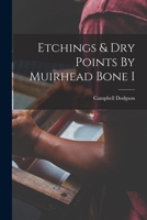 Etchings & Dry Points By Muirhead Bone I 1015864465 Book Cover