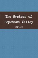 The Mystery of Hopetown Valley 0359899609 Book Cover