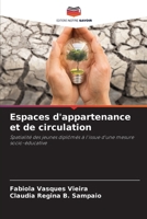 Espaces d'appartenance et de circulation (French Edition) 6207872541 Book Cover