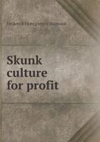 Skunk Culture for Profit 1174940980 Book Cover