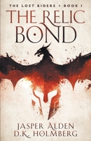 The Relic Bond B0BMSRHFWX Book Cover
