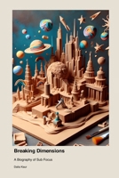 Breaking Dimensions: A Biography of Sub Focus 1779693761 Book Cover