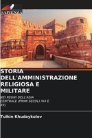Storia Dell'amministrazione Religiosa E Militare 620529835X Book Cover