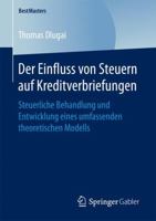 Der Einfluss Von Steuern Auf Kreditverbriefungen: Steuerliche Behandlung Und Entwicklung Eines Umfassenden Theoretischen Modells 365819524X Book Cover