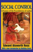 Social Control: A Survey Of The Foundations Of Order (Law & Society) 1412810280 Book Cover