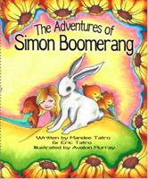 The Adventures of Simon Boomerang 0615702627 Book Cover