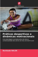 Práticas desportivas e dinâmicas motivacionais (Portuguese Edition) 6209465242 Book Cover