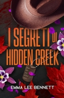I segreti di Hidden Creek B0CPNZXBP6 Book Cover
