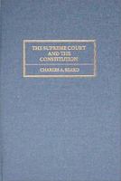 The Supreme Court and the Constitution