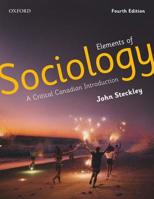 Elements of Sociology: A Critical Canadian Introduction 0199033005 Book Cover