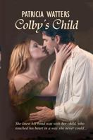 Colby's Child 1463757875 Book Cover