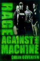 Rage Against The Machine 0312273266 Book Cover