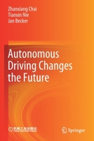 Autonomous Driving Changes the Future 9811567271 Book Cover