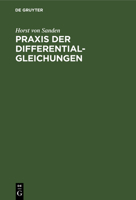 Praxis Der Differentialgleichungen 3111140458 Book Cover