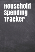 Household Spending Tracker: Personal Expense Tracker Organizer, Daily Record about Personal Cash Management, Money Management Journal, Budget Tracking 150 Pages, Soft Matte Cover, 6 x 9 In 1656462559 Book Cover