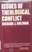 Issues of theological conflict: Evangelicals and liberals 0802818064 Book Cover