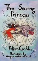 The Snoring Princess 1976477689 Book Cover