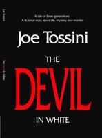 The Devil In White 0578511533 Book Cover