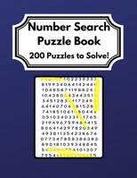 Number Search Puzzle Book: Blue - 200 Puzzles to Solve! Great Mental Exercise for Adults, Older Adults, Youths and Children, and More! B094LDWK2H Book Cover