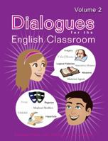 Dialogues for the English Classroom : Volume 2 193660101X Book Cover